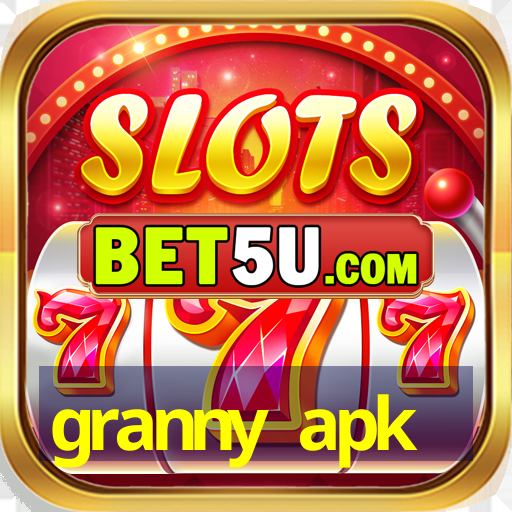 granny apk